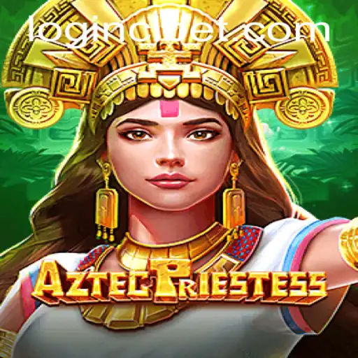 Explore the Mystical World of AztecPriestess in the Era of clbet